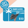 Shark Slides Gift Card